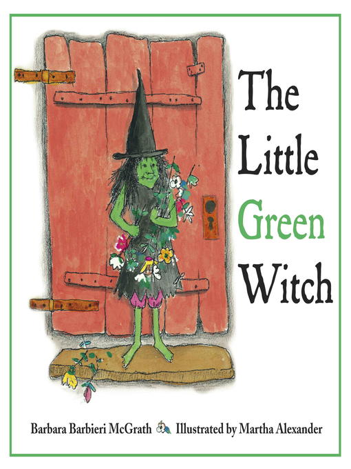 Title details for The Little Green Witch by Barbara Barbieri McGrath - Available
